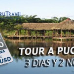 Tour a Pucallpa 3 días 2 noches con boleto aéreo vía Star Perú