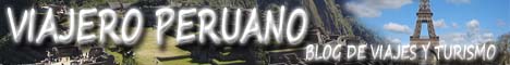 Blog de viajes - Viajeroperuano.com Tips, rutas, ofertas de viaje y mucho más en viajeroperuano.com