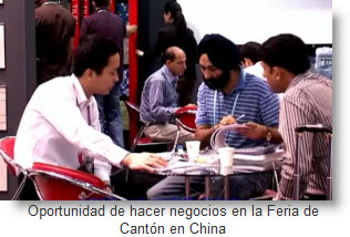 Oportunidad de negocios en Feria de Cantón de China