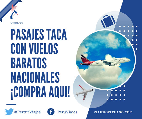 Pasajes TACA en vuelos baratos nacionales solo con Fertur Perú Travel
