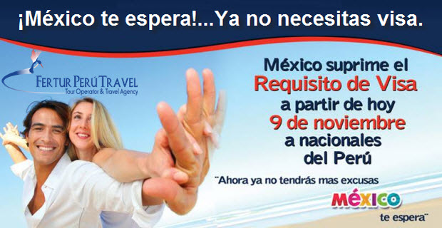 ¿Puedo viajar a México sin visa? Claro que sí, viaje a México con Fertur Perú Travel.