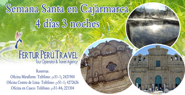 Tours por Semana Santa en Perú - Cajamarca 2013