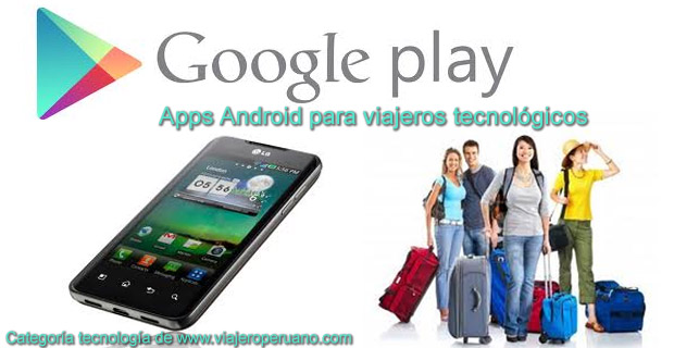 Aplicativos Android para viajeros - Gratis