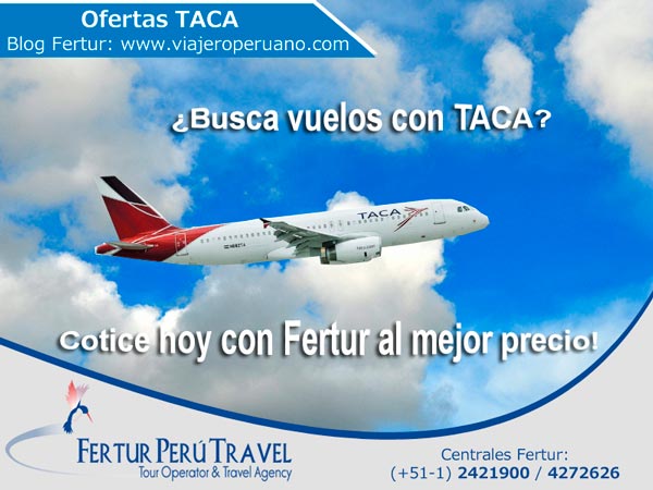 Vuelos nacionales con TACA - Reservas con Fertur Perú Travel