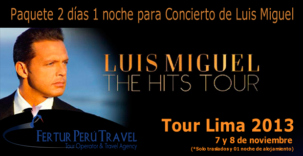 Servicio para concierto de Luis Miguel en Lima 2013