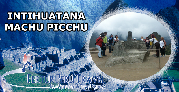 Tours al Cusco con visita al Intihuatana de Machu Picchu