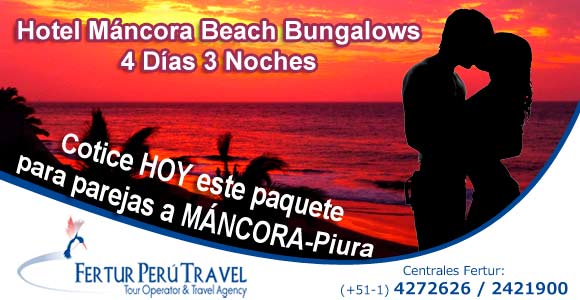 El mejor viaje a Máncora en pareja con 3 noches en el Hotel Máncora Beach Bungalows