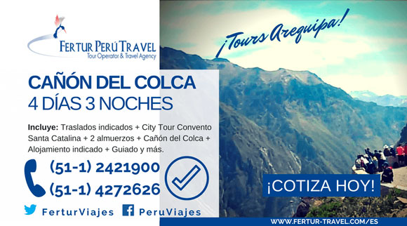 Tour Cañón del Colca 4 Días 3 Noches - Fertur Perú Travel